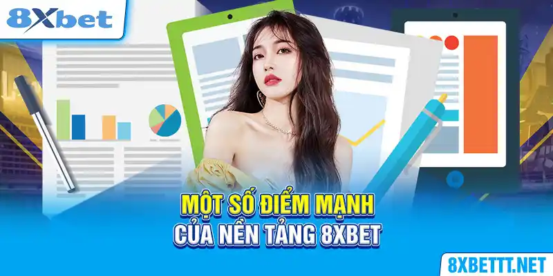 Giới Thiệu 8XBET - Sân Chơi Giải Trí Đẳng Cấp Hàng Đầu 2024 9 Một số điểm mạnh của nền tảng 8XBET