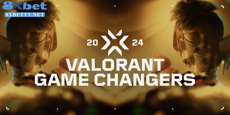 Hướng Dẫn Cá Cược Giải Đấu Valorant Masters Cho Người Mới 2025 5 Tìm hiểu cá cược Valorant Champions Tour ở 8XBET